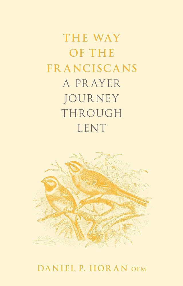The Way of the Franciscans: A Prayer Journey through Lent cover image