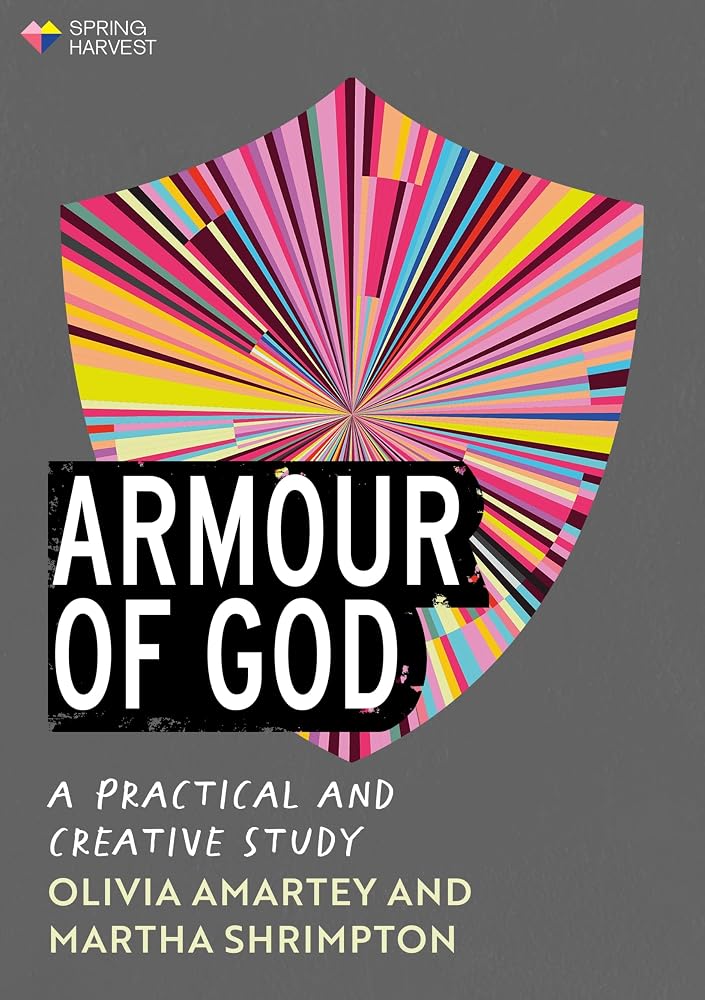 Armour of God: A Practical and Creative Study (Essential Christian) cover image