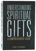 Understanding Spiritual Gifts