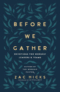 Before We Gather