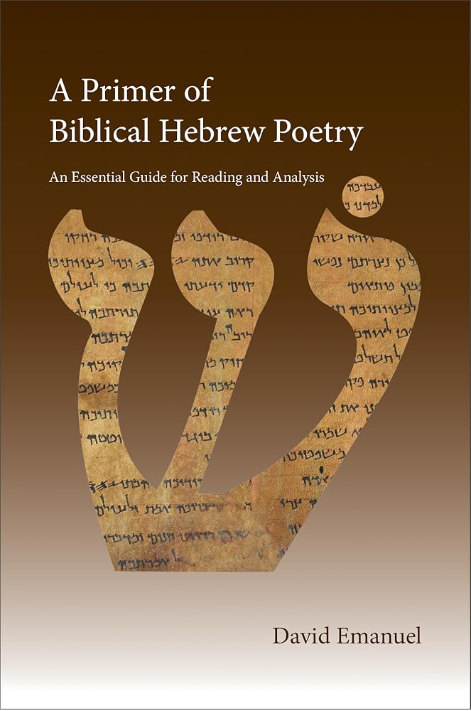 A Primer of Biblical Hebrew Poetry: An Essential Guide for Reading and Analysis cover image
