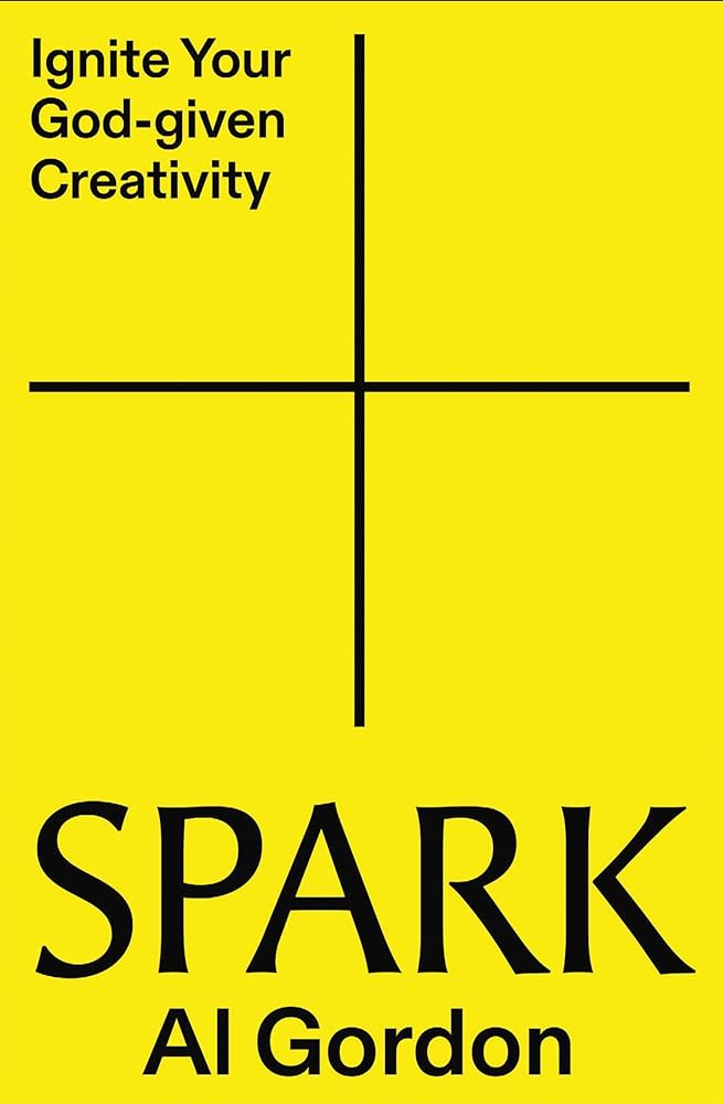 Spark: Ignite your God-Given Creativity cover image