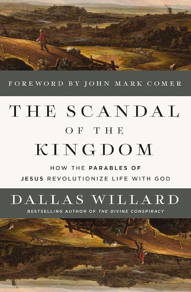 The Scandal of the Kingdom: How the Parables of Jesus Revolutionize Life with God cover image
