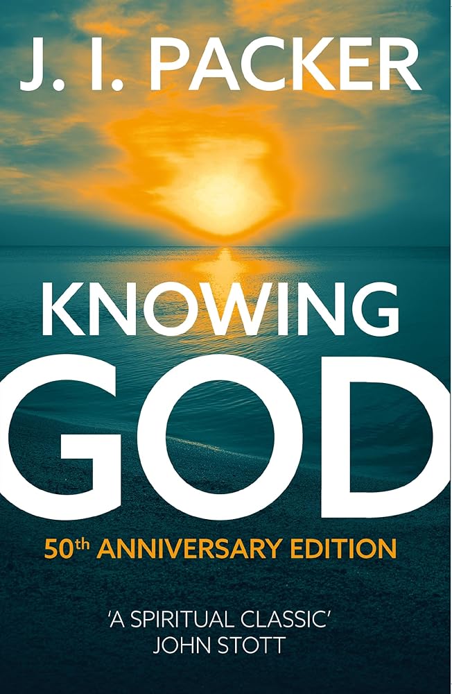 J I Packer Knowing God 50th Anniversary Edition cover image