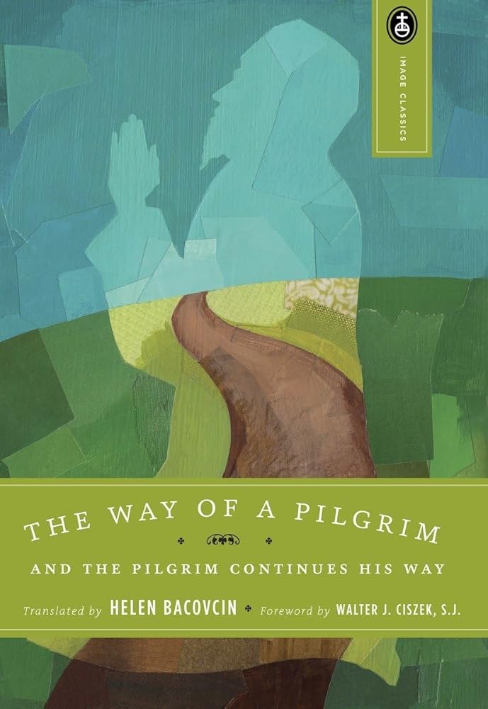 The Way of a Pilgrim and The Pilgrim Continues His Way cover image