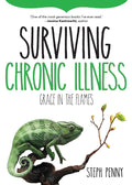 Surviving Chronic Illness: Grace in the Flames (Survival) cover image
