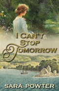 I Can’t Stop Tomorrow (The Convict Birthstain Collection (Stand alone stories)) cover image