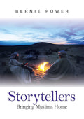 Storytellers: Bringing Muslims Home cover image