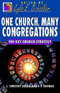 One Church, Many Congregations: The Key Church Strategy (Ministry for the Third Millennium Series) cover image