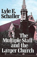 The Multiple Staff and the Larger Church cover image