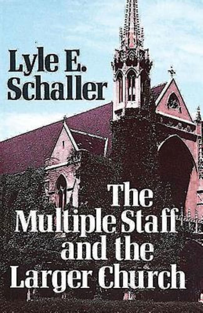 The Multiple Staff and the Larger Church cover image