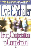 From Cooperation to Competition: Change, Choice, and Conflict in the Congregation cover image
