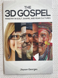 The 3D Gospel: Ministry in Guilt, Shame, and Fear Cultures cover image