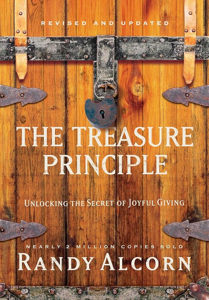 The Treasure Principle, Revised and Updated: Unlocking the Secret of Joyful Giving cover image