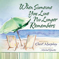 When Someone You Love No Longer Remembers cover image