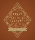 First Light and Eventide: A Daily Gratitude Journal cover image