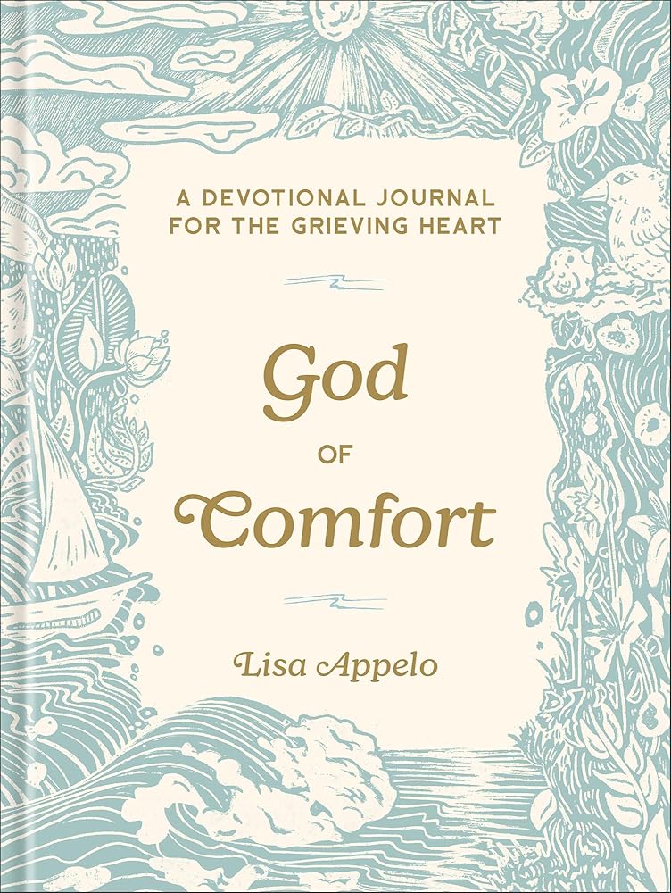 God of Comfort: A Devotional Journal for the Grieving Heart cover image