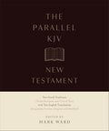 The Parallel KJV New Testament: Two Greek Traditions (Textus Receptus and Critical Text) with Two English Translations (King James Version, Original and Modified) cover image
