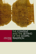 The Content and the Setting of the Gospel Tradition cover image