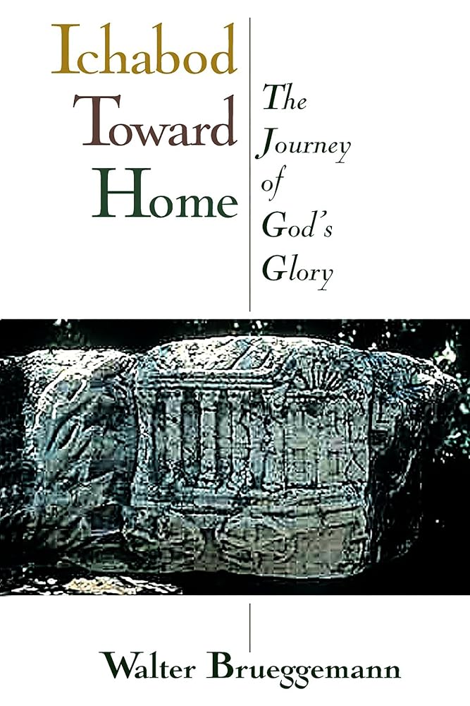 Ichabod toward Home: The Journey of God's Glory cover image