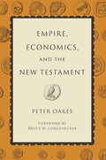 Empire, Economics, and the New Testament cover image