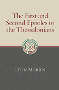 The First and Second Epistles to the Thessalonians (Eerdmans Classic Biblical Commentaries (ECBC)) cover image