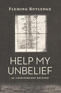 Help My Unbelief, 20th Anniversary Edition cover image