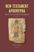 New Testament Apocrypha, vol 2: More Noncanonical Scripture cover image