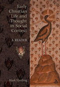 Early Christian Life and Thought in Social Context: A Reader (Biblical Seminar) cover image