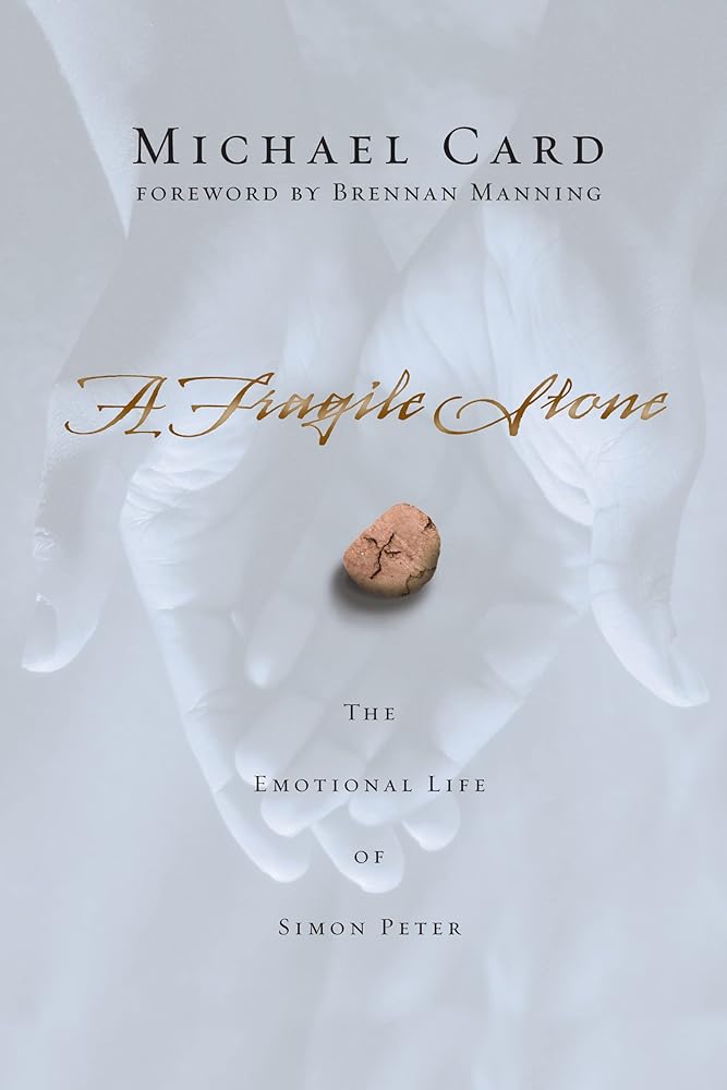 A Fragile Stone: The Emotional Life of Simon Peter cover image
