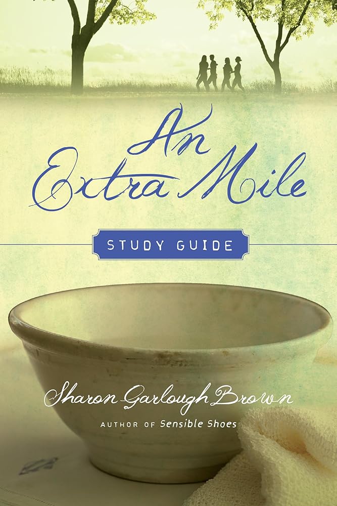 An Extra Mile Study Guide (Sensible Shoes Series) cover image