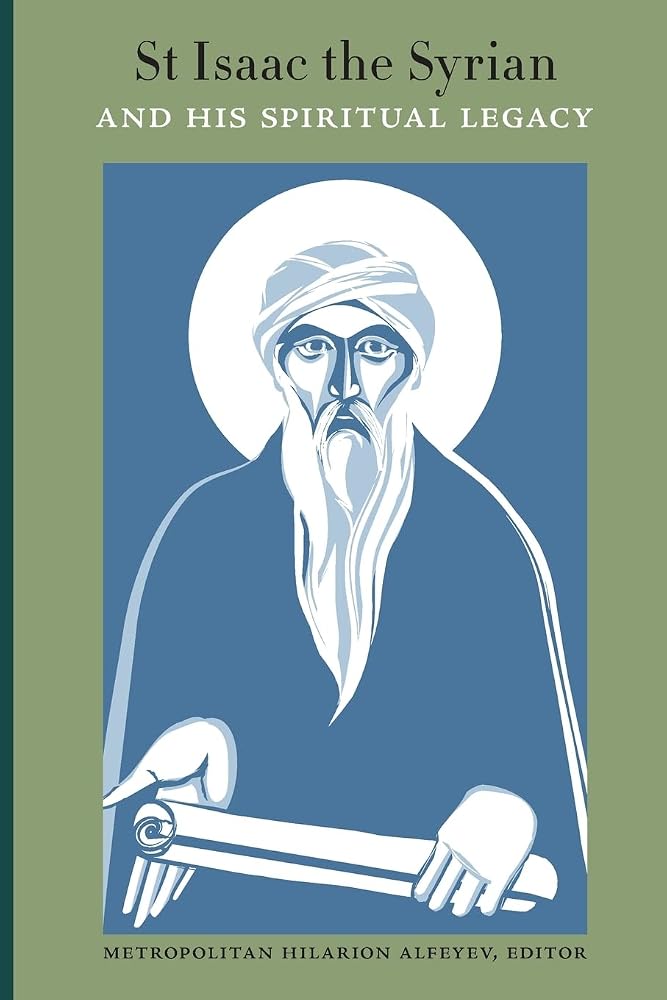 Saint Isaac the Syrian and His Spiritual Legacy: Proceedings of the International Patristics Conference Held at the Sts Cyril and Methodius Institute ... Studies, Moscow, October 10-11, 2013 cover image