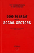 Good to Great and the Social Sectors: A Monograph to Accompany Good to Great (Good to Great, 3) cover image