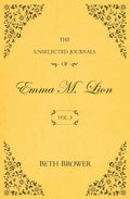 The Unselected Journals of Emma M. Lion: Vol. 3 cover image
