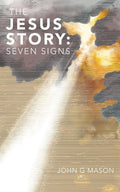 The Jesus Story: Seven Signs cover image