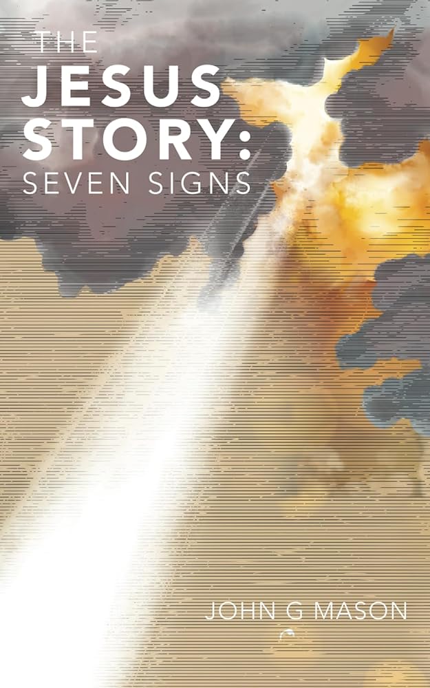 The Jesus Story: Seven Signs cover image