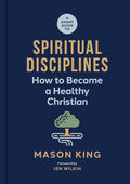 A Short Guide to Spiritual Disciplines: How to Become a Healthy Christian cover image