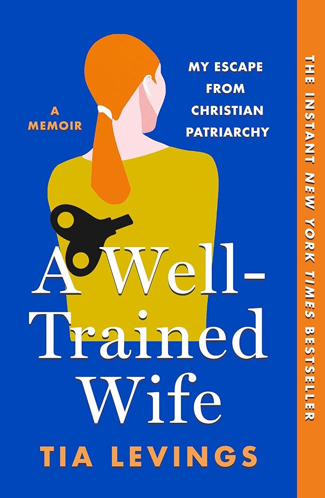 A Well-Trained Wife: My Escape from Christian Patriarchy cover image