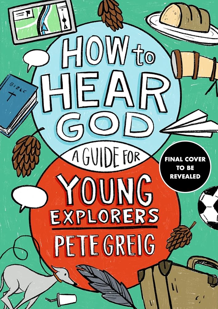 How to Hear God: A Guide for Young Explorers cover image