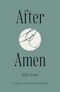 After Amen: 50 Days of Poetry and Prayer cover image