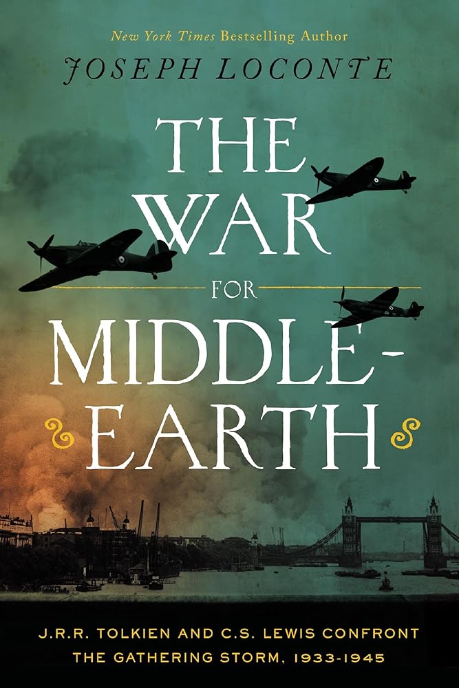 The War for Middle-earth: J.R.R. Tolkien and C.S. Lewis Confront the Gathering Storm, 1933–1945 cover image