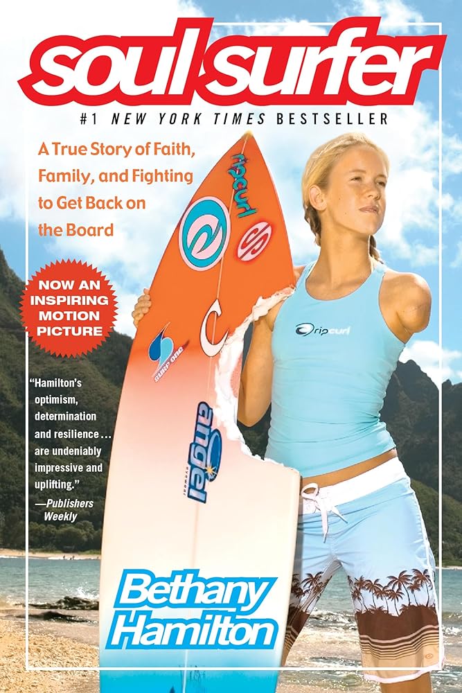 Soul Surfer: A True Story of Faith, Family, and Fighting to Get Back on the Board (An Inspiring True Story) cover image