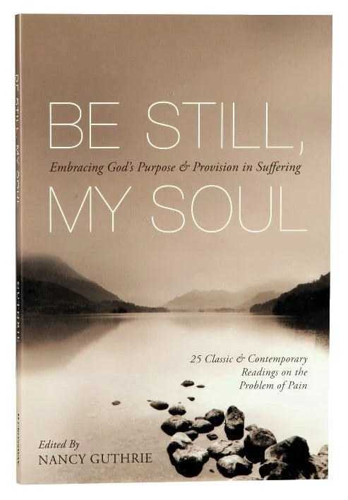 be Still, My Soul