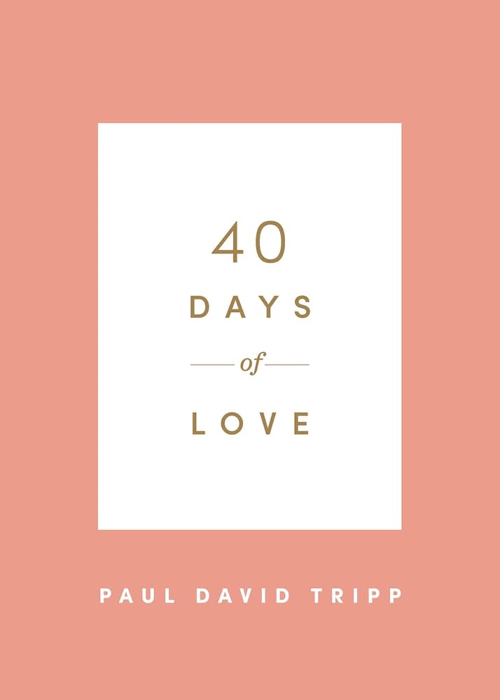 40 Days of Love (40 Days Devotionals) cover image