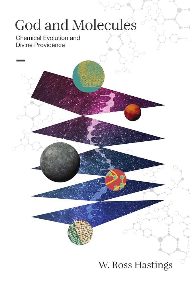 God and Molecules: Chemical Evolution and Divine Providence cover image
