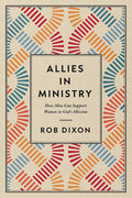Allies in Ministry: How Men Can Support Women in God's Mission cover image