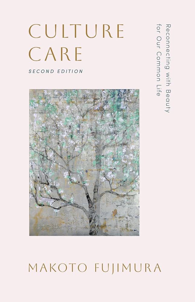 Culture Care: Reconnecting with Beauty for Our Common Life cover image