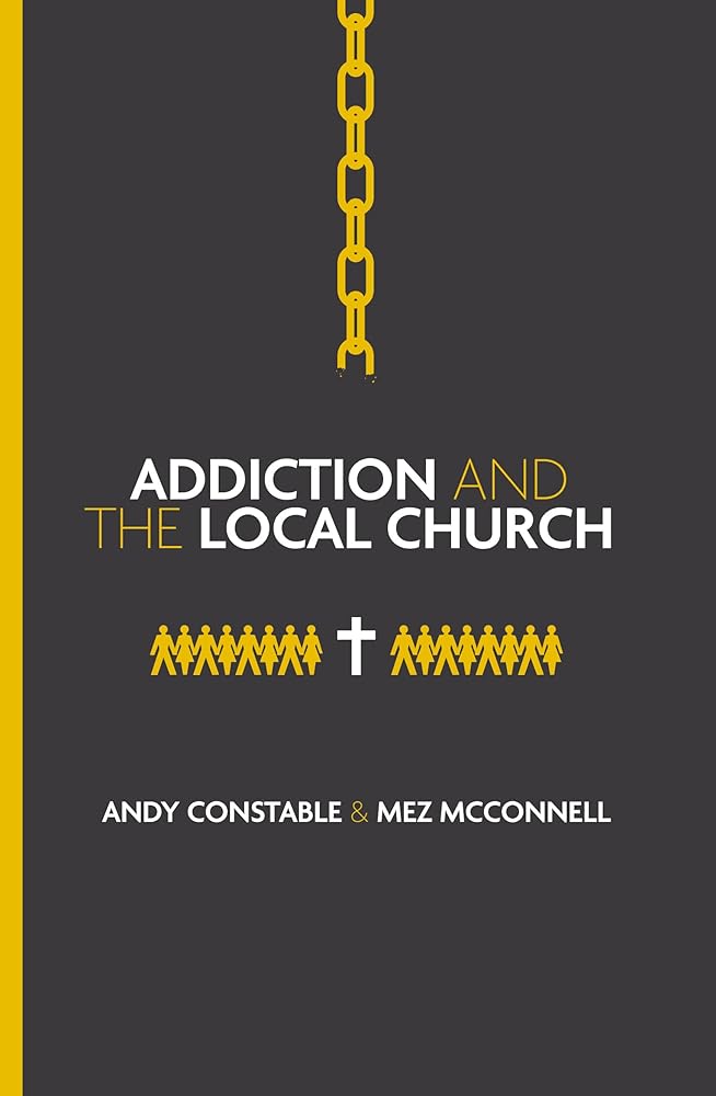 Addiction and the Local Church cover image