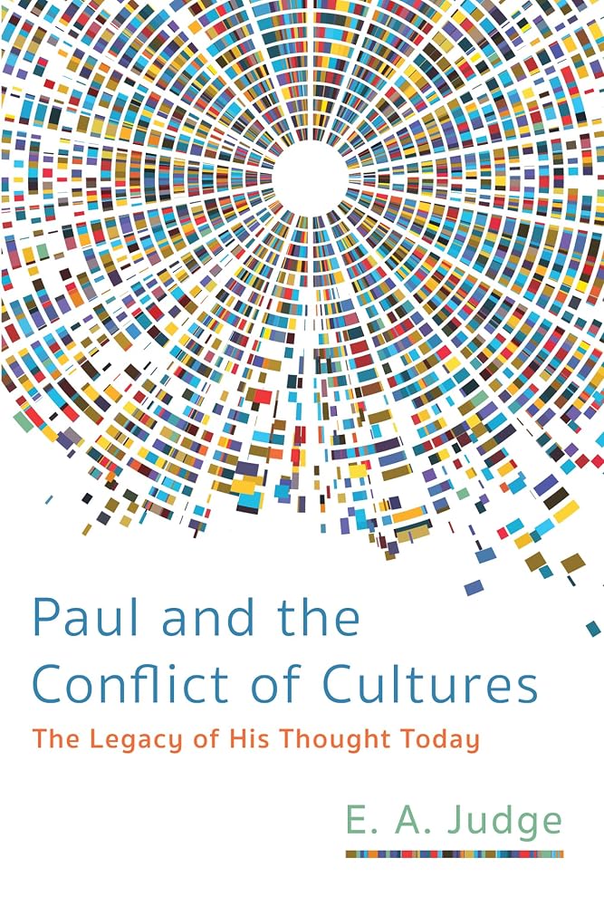 Paul and the Conflict of Cultures: The Legacy of His Thought Today cover image