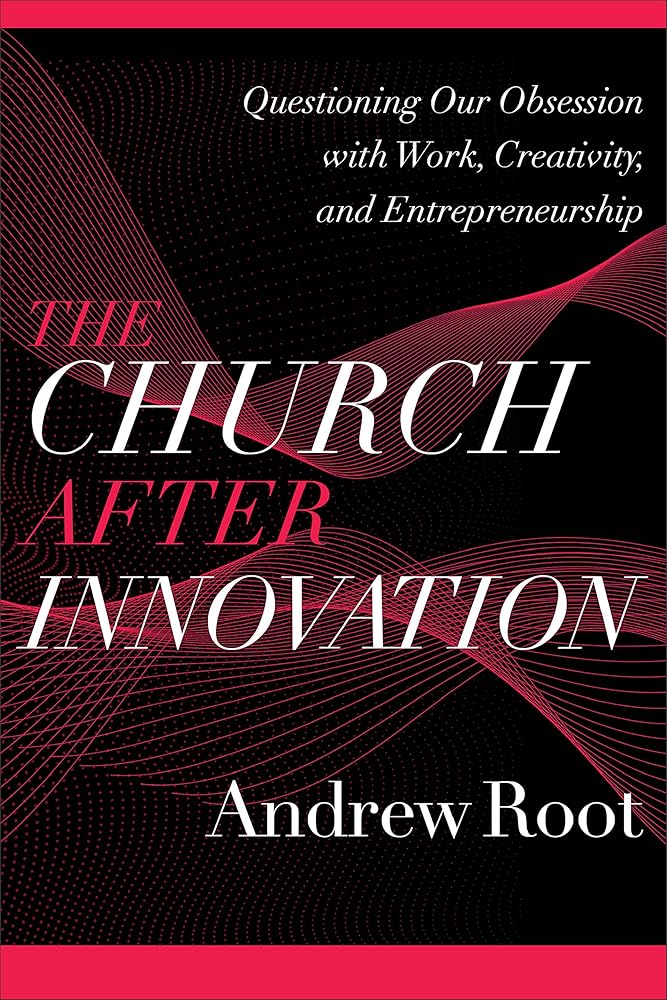 Church after Innovation (Ministry in a Secular Age) cover image